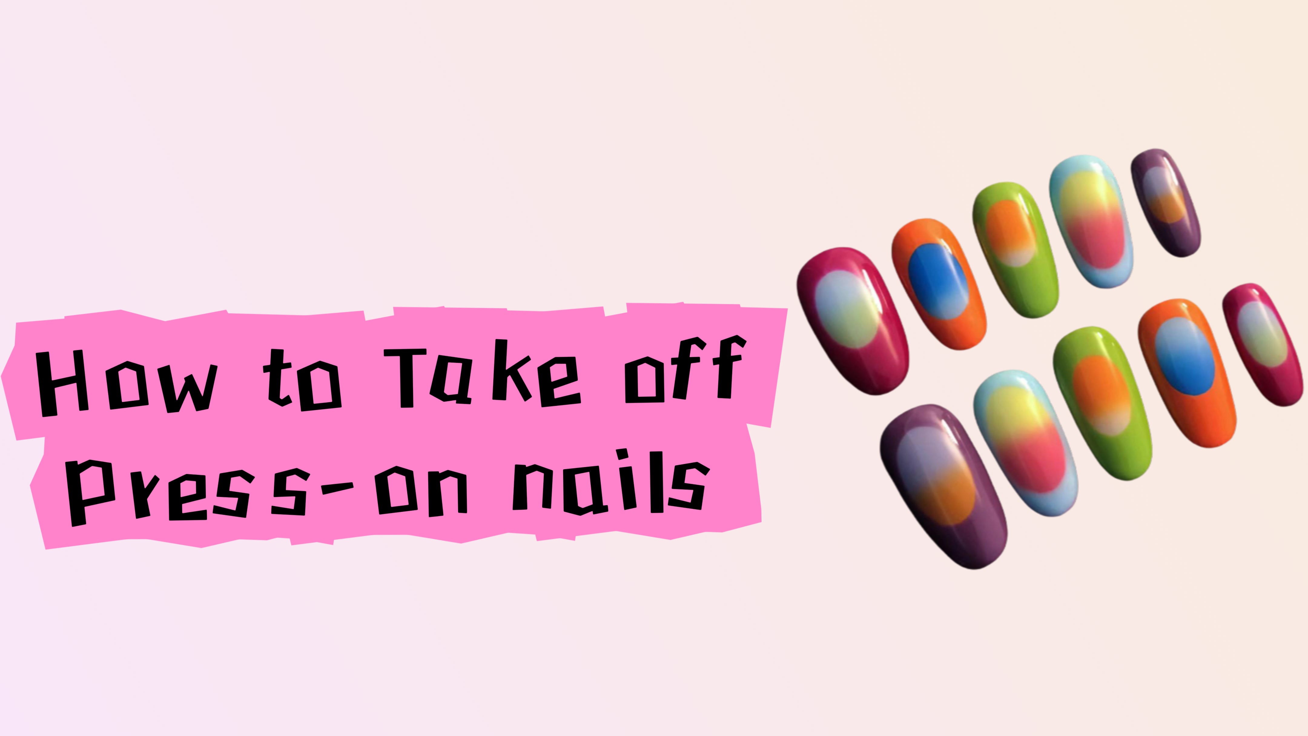 How to take off presson nails? Ravishon